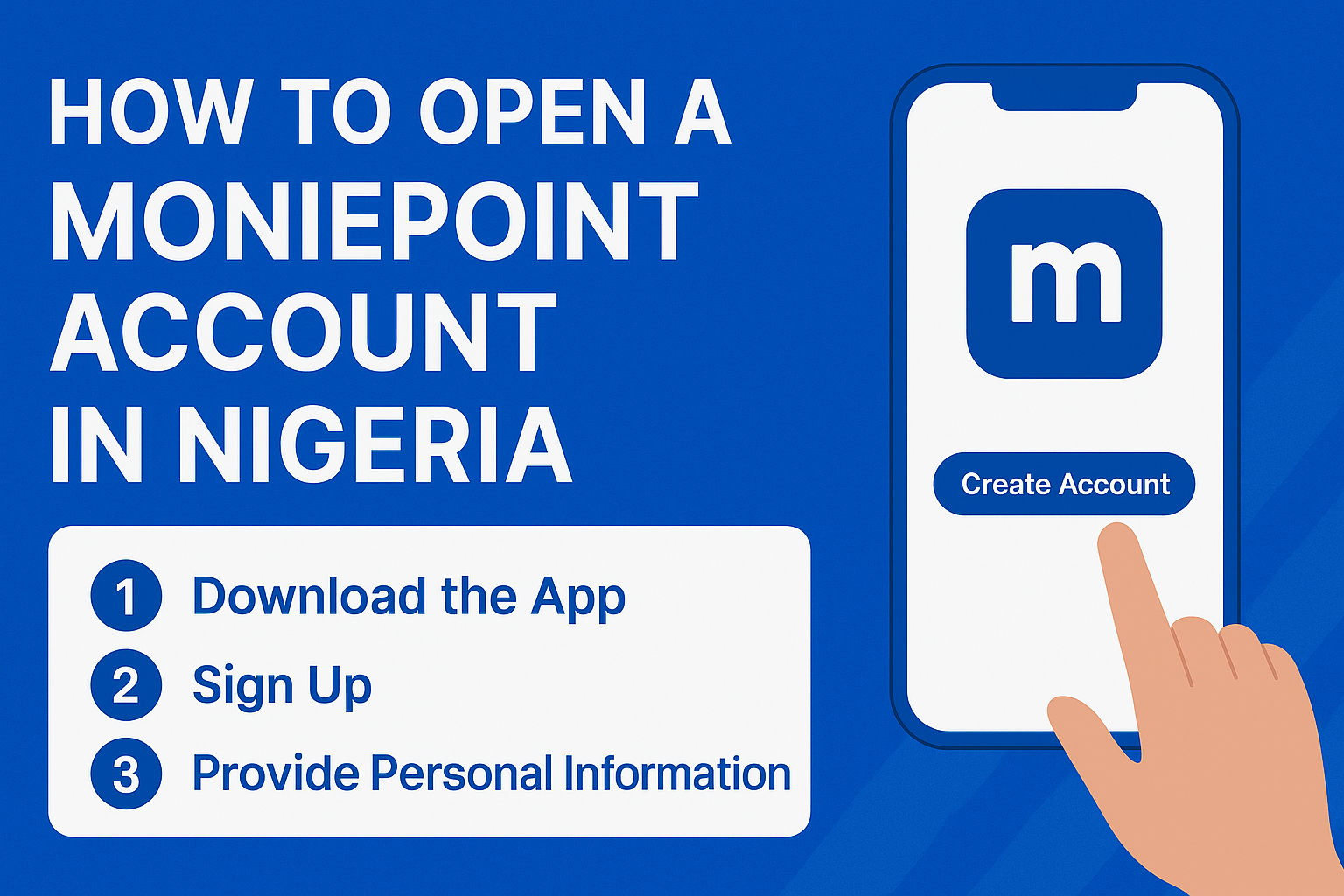 How to Open a Moniepoint Account in Nigeria (Full Step-by-Step Guide)