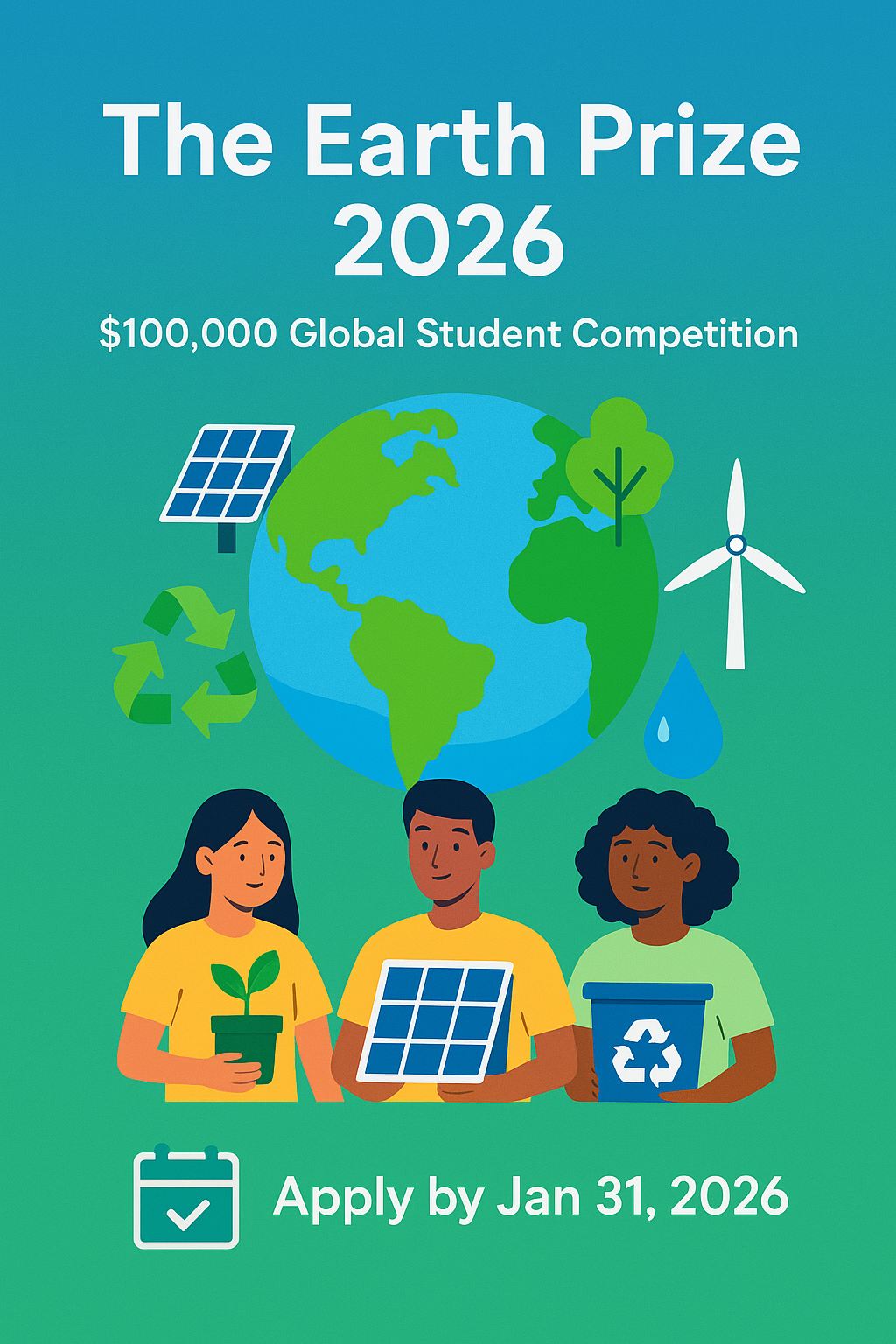 The Earth Prize 2026: A $100,000 Global Competition for Young Environmental Innovators