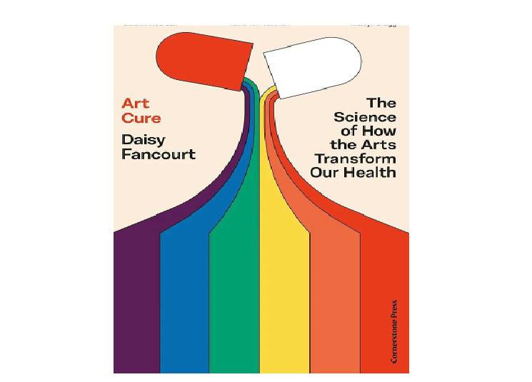 New Book on Arts In Health Practice Highlights Successes, Gaps & Potential of Arts in Healthcare